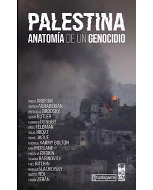 Imagen 0 de Palestina: Anatomía de un genocidio (Tapa blanda con solapas)