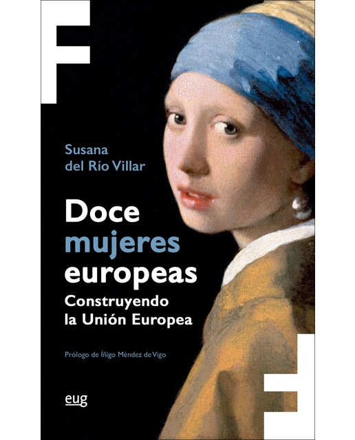 Doce mujeres europeas: construyendo la Unión Europea (Capa mole com abas) 1