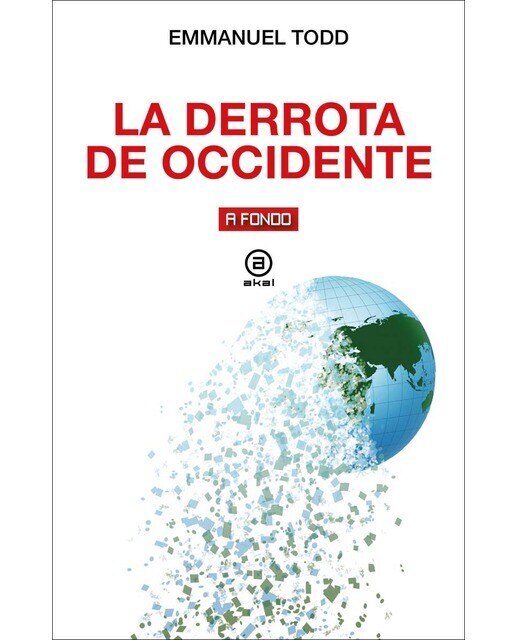 Imagen 0 de La derrota de Occidente (Tapa blanda con solapas)