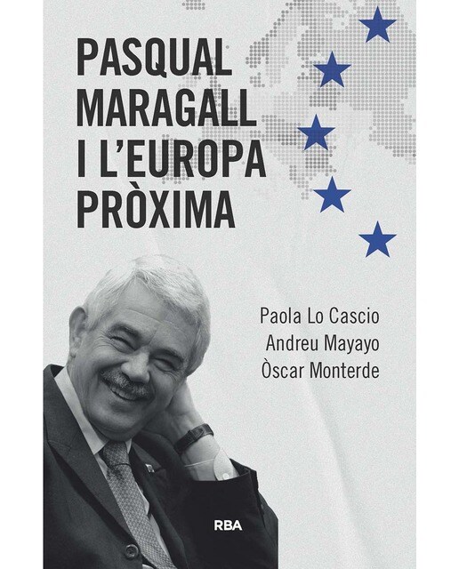 Pasqual Maragall i l'Europa pròxima (Capa dura) 1