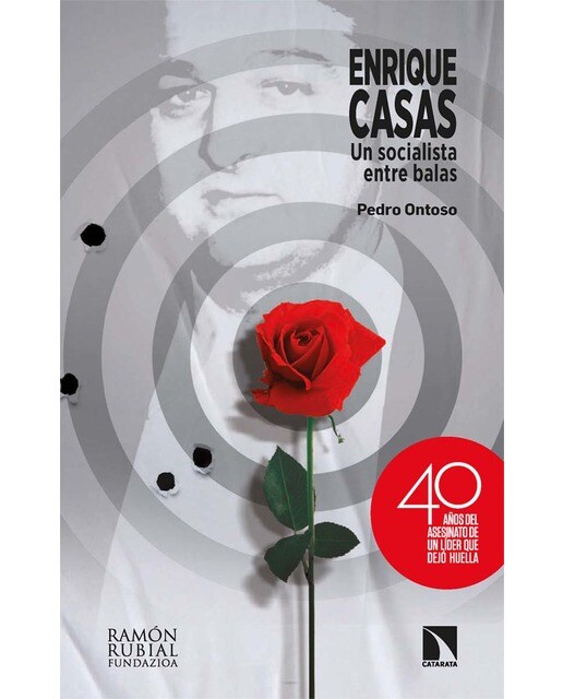 Enrique Casas: Un socialista entre balas  (Tapa blanda) 1