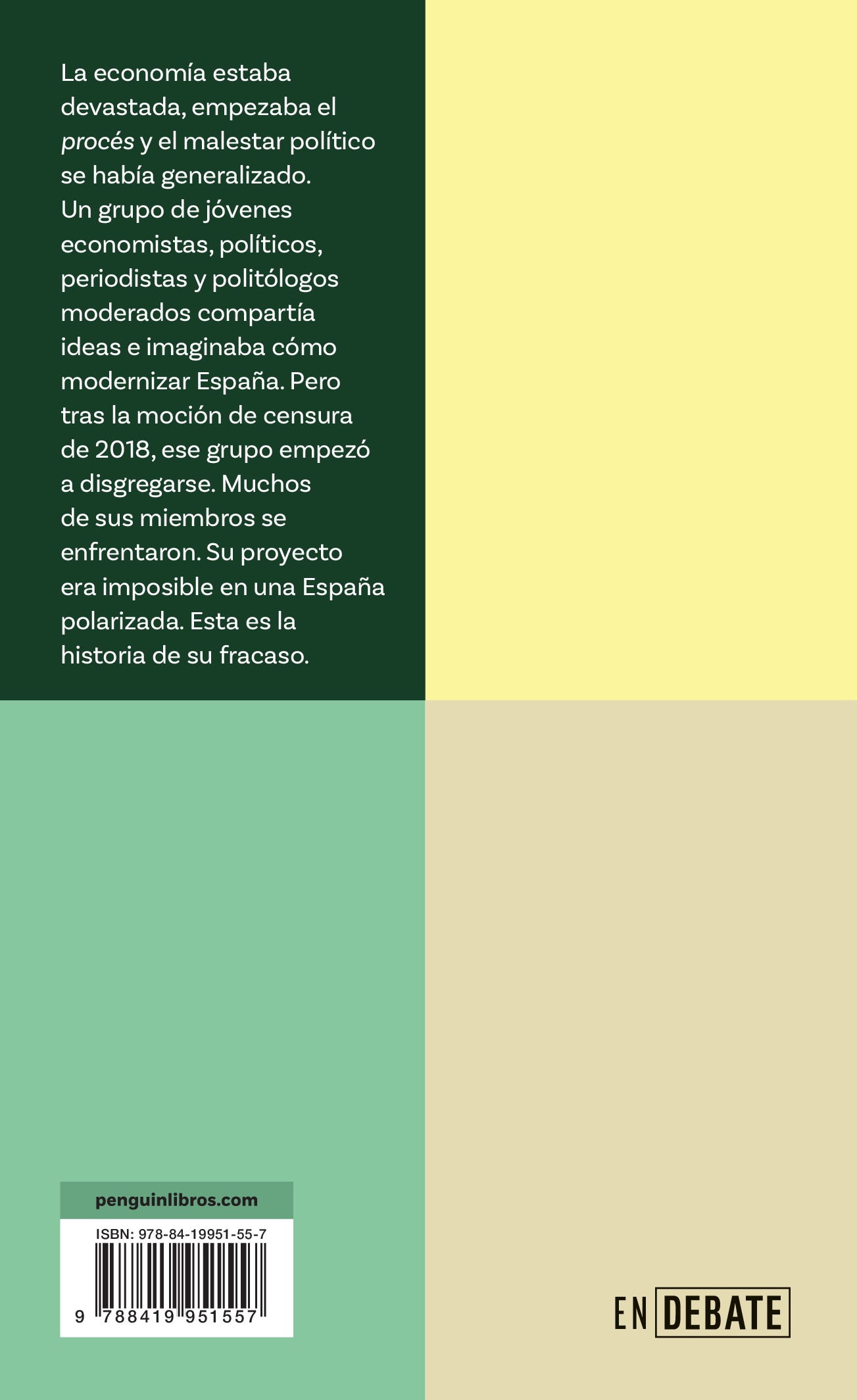 La ruptura (Serie ENDEBATE): El fracaso de una generación (Capa mole) 2