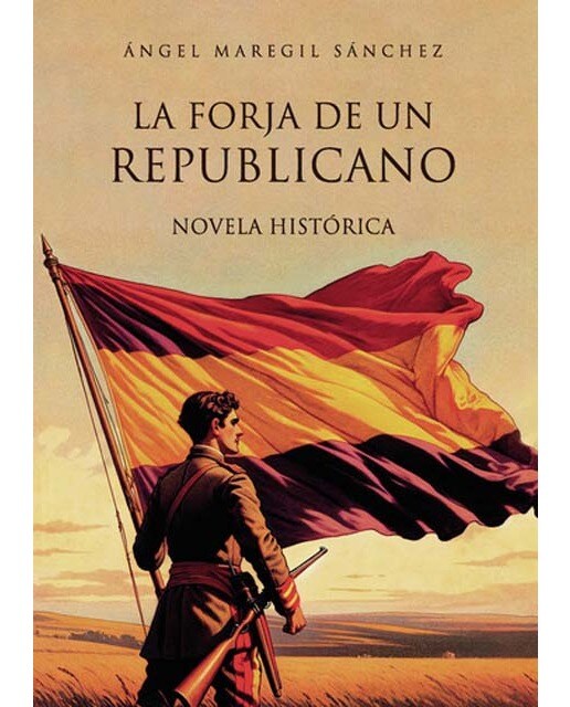 La forja de un republicano 1