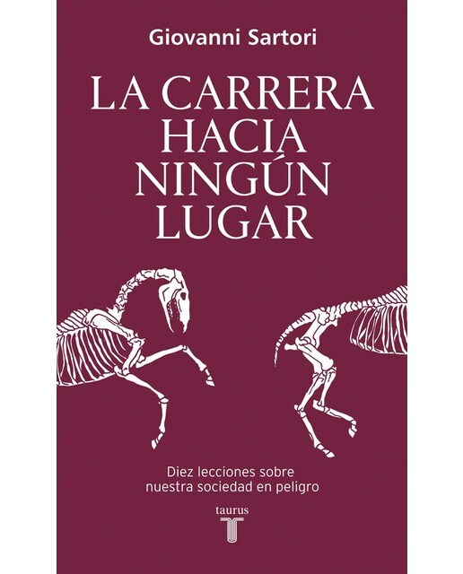 Carrera hacia ningún lugar: Diez lecciones sobre nuestra sociedad en peligro (Capa mole) 1