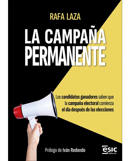 LA CAMPAÑA PERMANENTE: Los candidatos ganadores saben que la campaña electoral comienza el día después de las elecciones (Capa mole com abas) 1