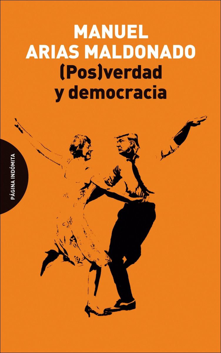 (Pos)verdad y democracia 1