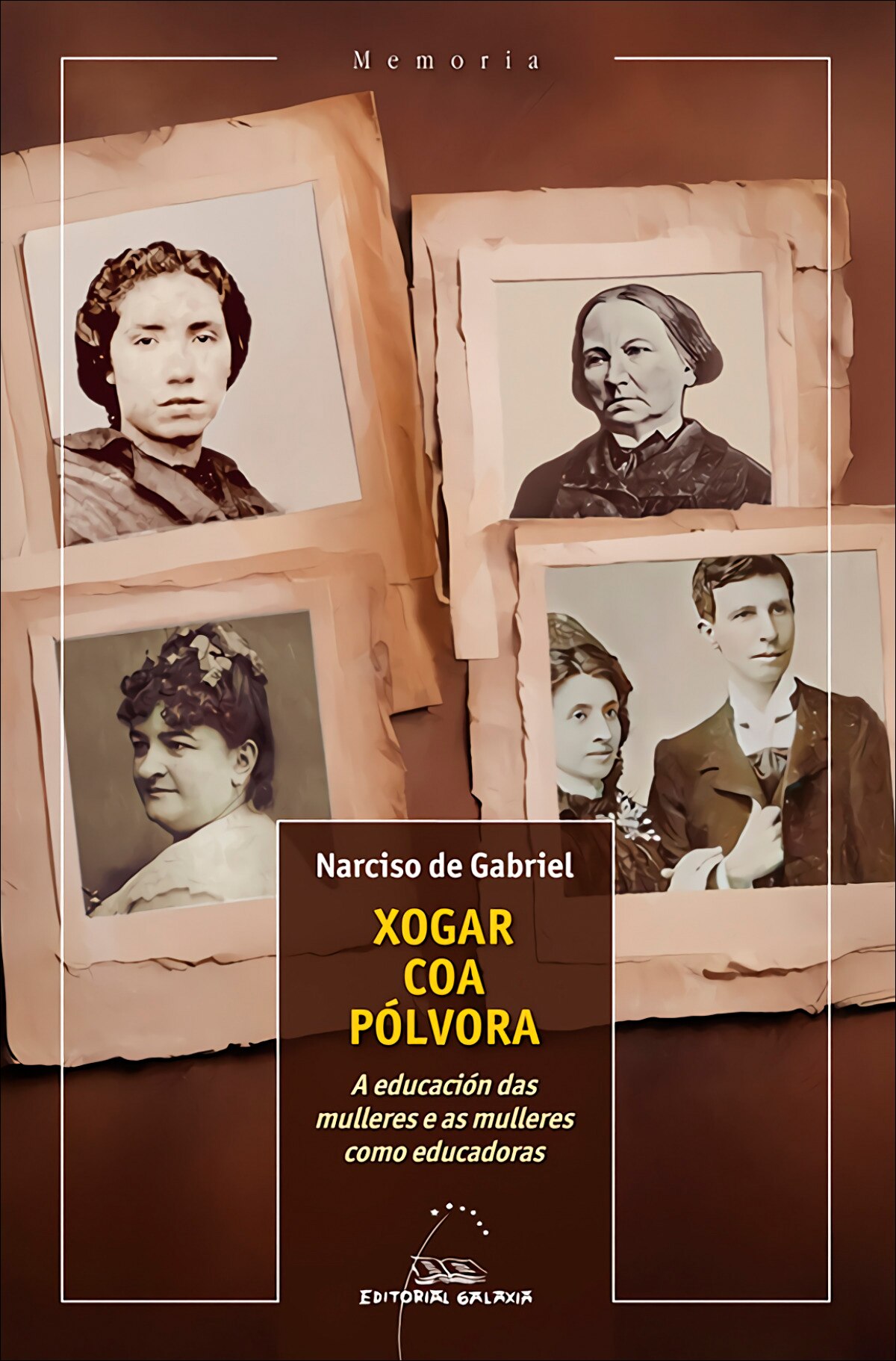 Xogar coa pólvora: A educación das mulleres e as mulleres como educadoras (Capa mole com abas) 1