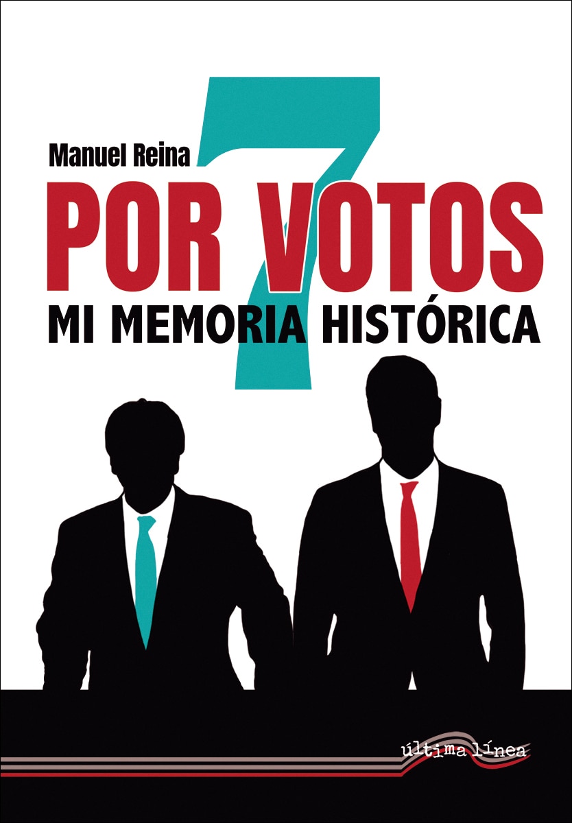 Por 7 votos: Mi memoria histórica (Capa mole) 1