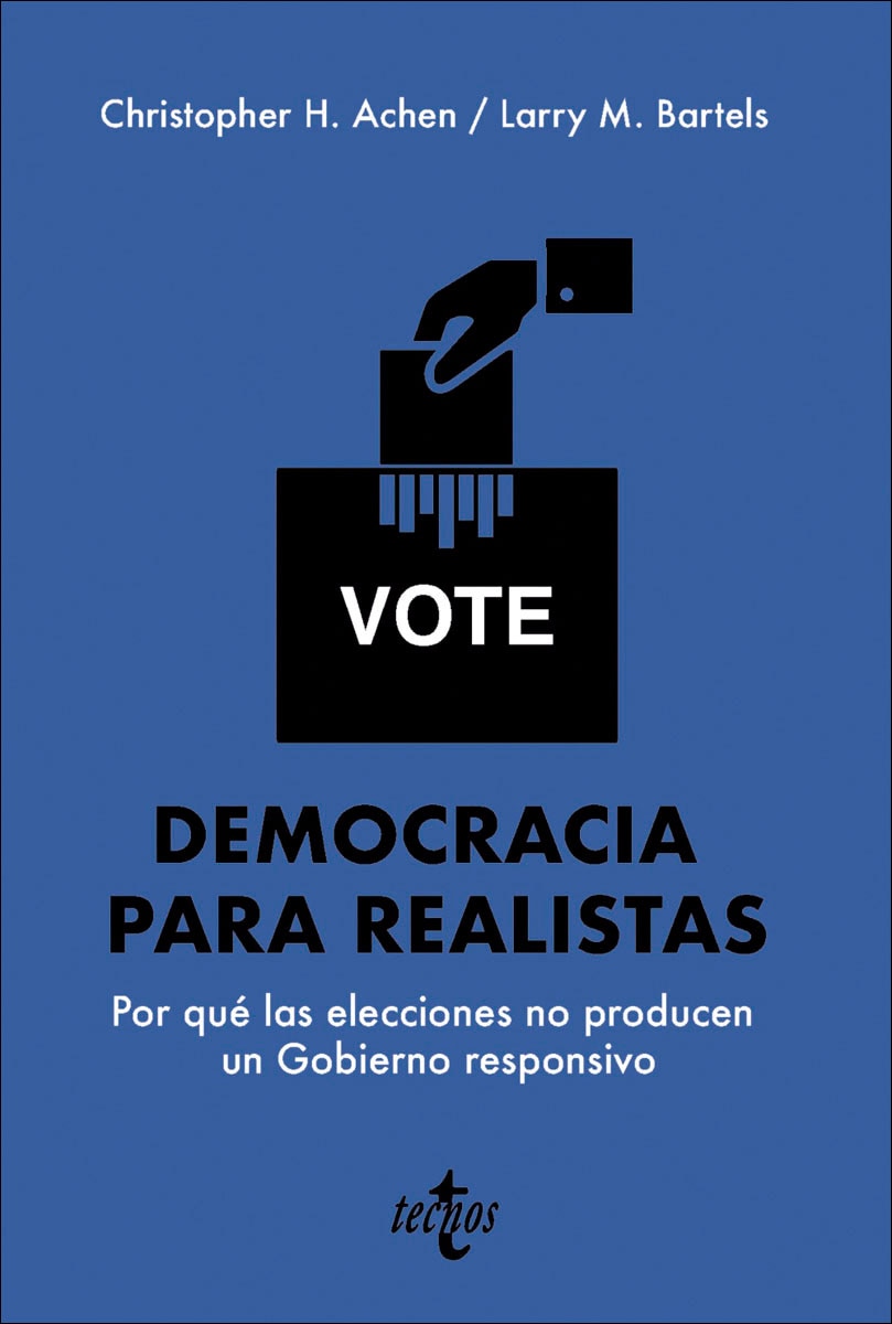 Democracia para realistas: Por qué las elecciones no producen un Gobierno responsivo (Capa mole com abas) 1