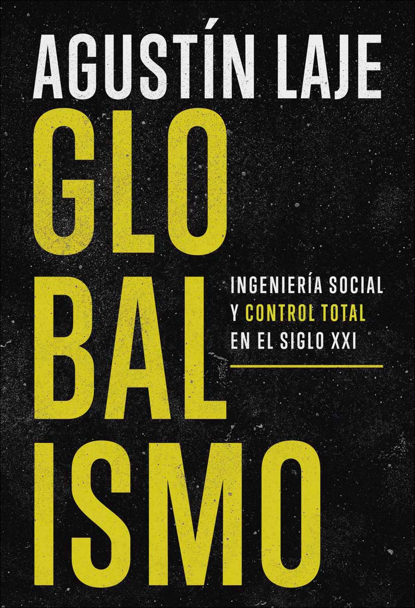 Globalismo: Ingeniería social y control total en el siglo XXI (Capa mole com abas) 1