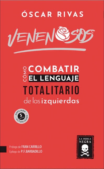 Imagem 0 de VENENOSOS: Cómo combatir el lenguaje totalitario de las izquierdas (Capa mole)