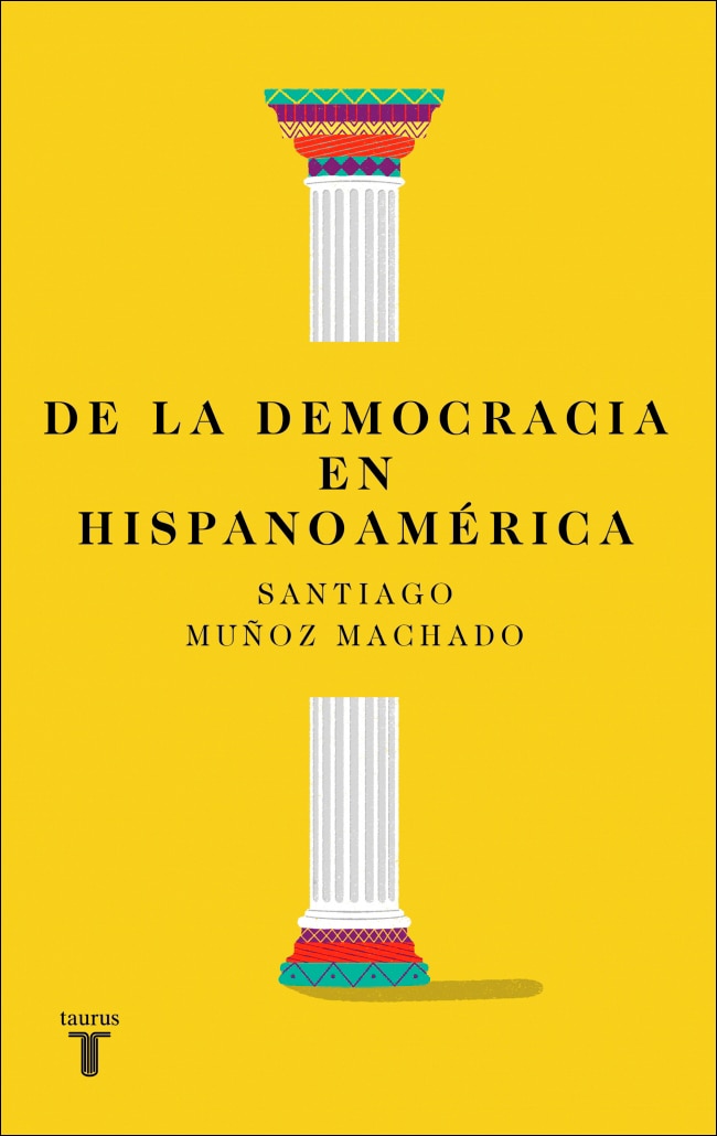Imagen 0 de De la democracia en Hispanoamérica  (Tapa blanda)