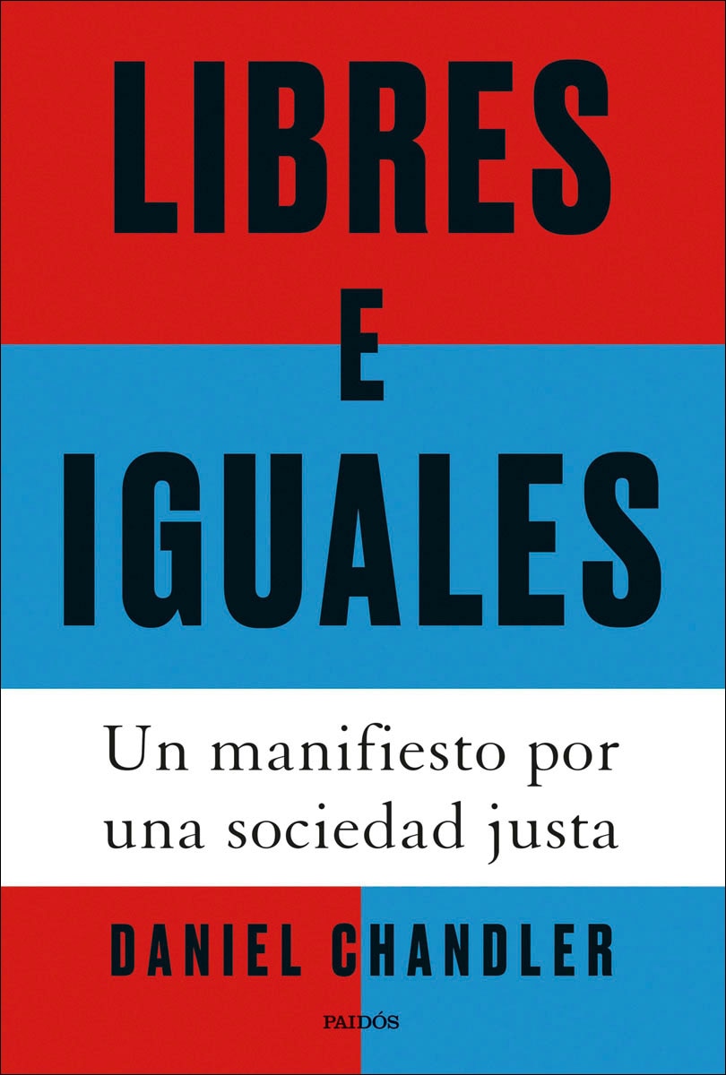 Libres e iguales: Un manifiesto por una sociedad justa (Capa mole com abas) 1