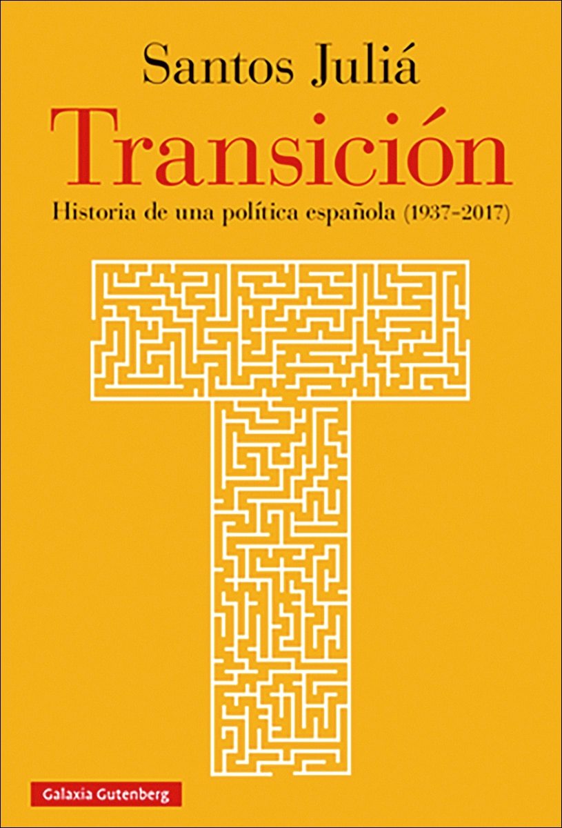 Imagem 0 de Transición: Historia de una política española (1937-2017) (Capa mole)