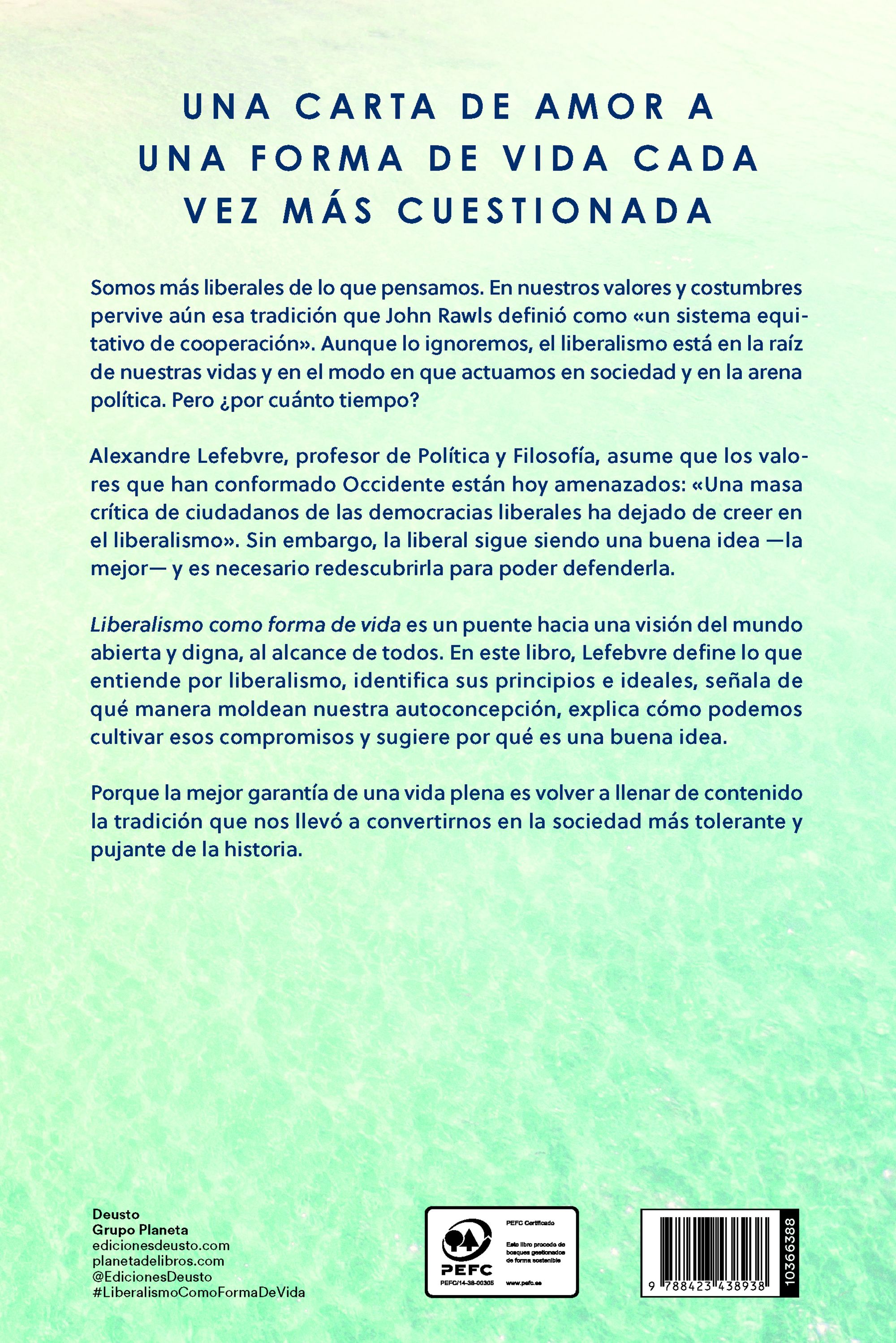 Liberalismo como forma de vida: Por qué el liberalismo es todo lo que necesitas para tener una vida plena y feliz y cómo puedes  (Capa mole com abas) 2