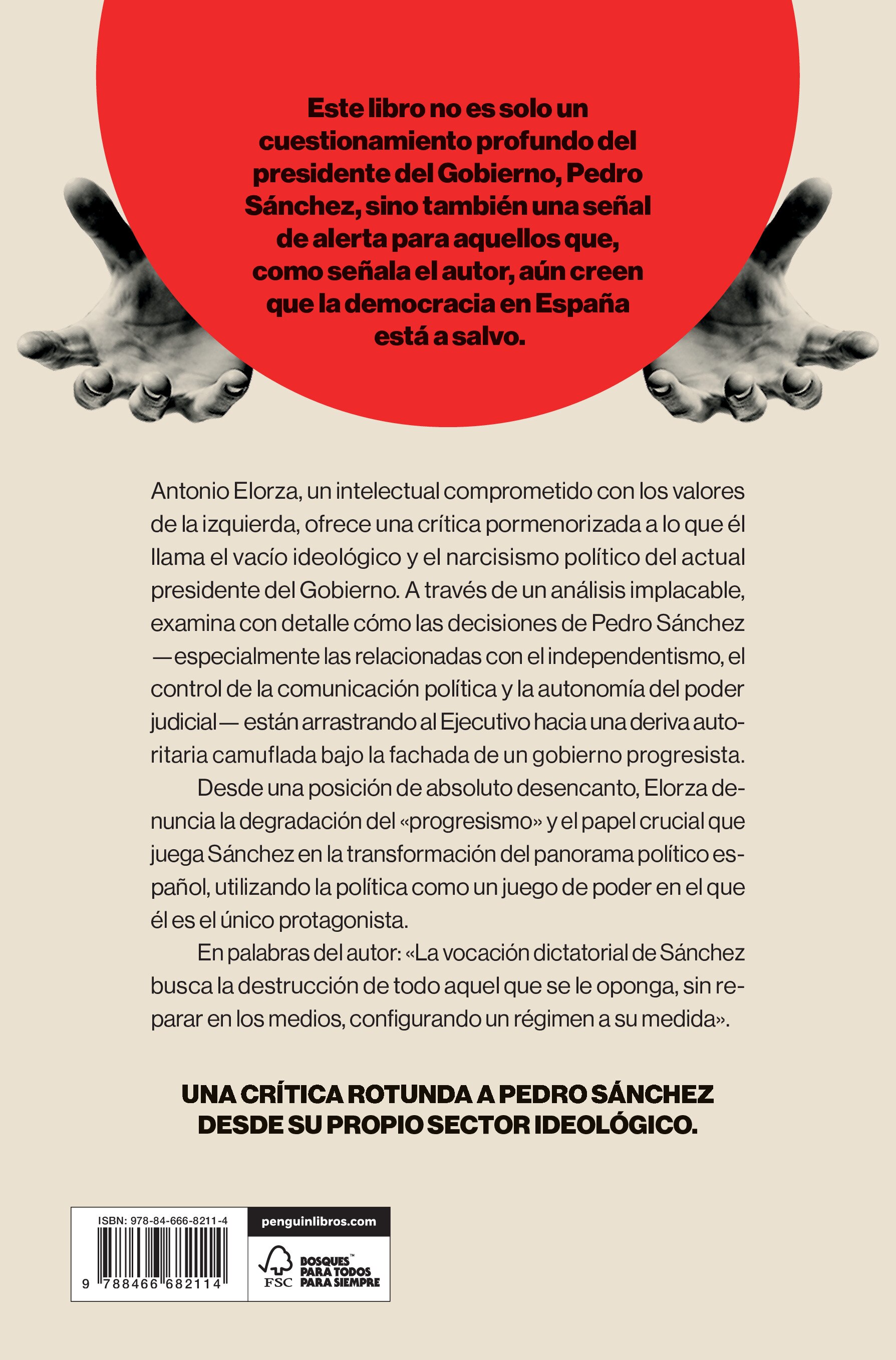Pedro Sánchez o la pasión por sí mismo: Anatomía de un dictador (Capa mole) 2