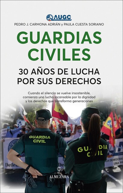 Imagem 0 de Guardias civiles, 30 años de lucha por sus derechos (Capa mole)