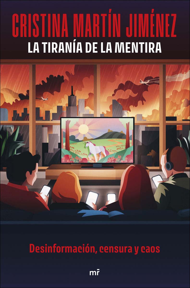 Imagem 0 de La tiranía de la mentira: Desinformación, censura y caos (Capa mole com abas)