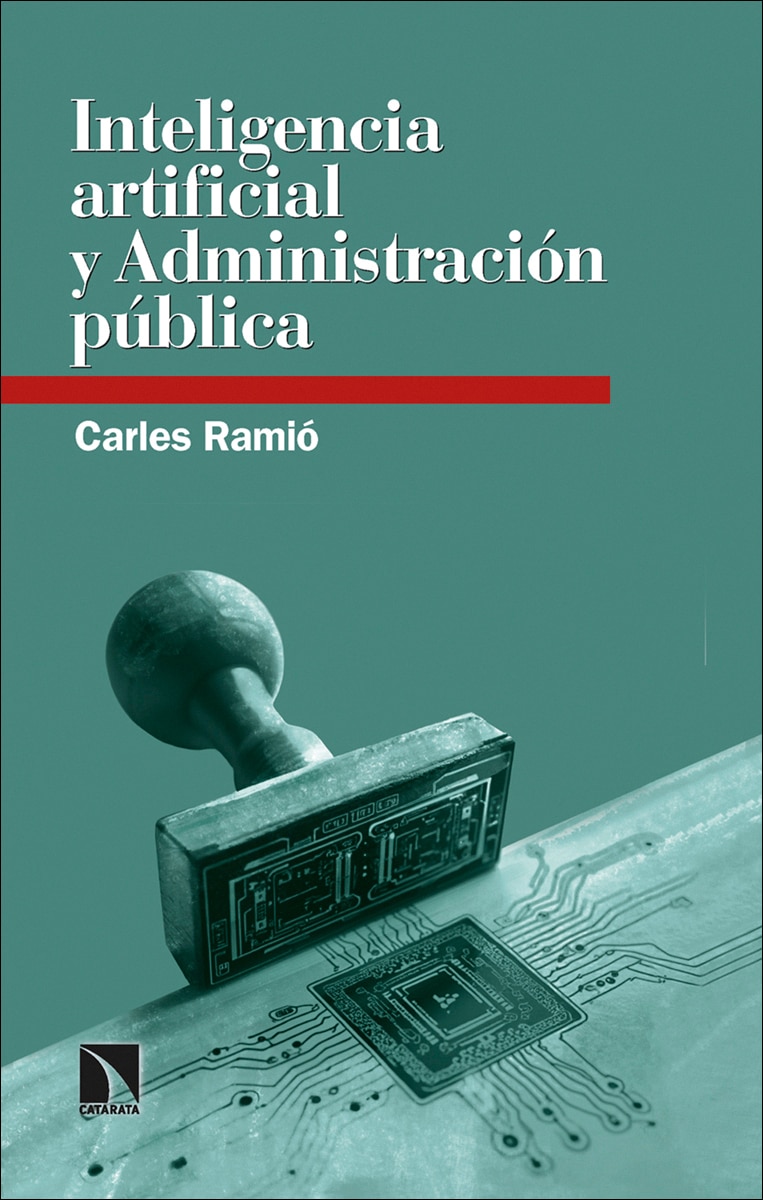Imagem 0 de Inteligencia artificial y Administración pública: Robots y humanos compartiendo el servicio público (Capa mole)
