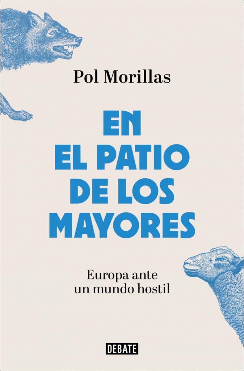 Imagem 0 de En el patio de los mayores: Europa ante un mundo hostil (Capa mole)