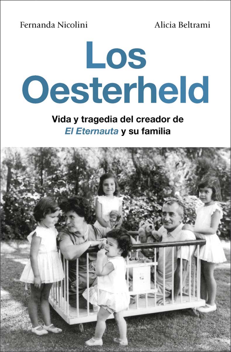 Imagem 0 de Los Oesterheld: Vida y tragedia del creador de El Eternauta y su familia (Capa mole)
