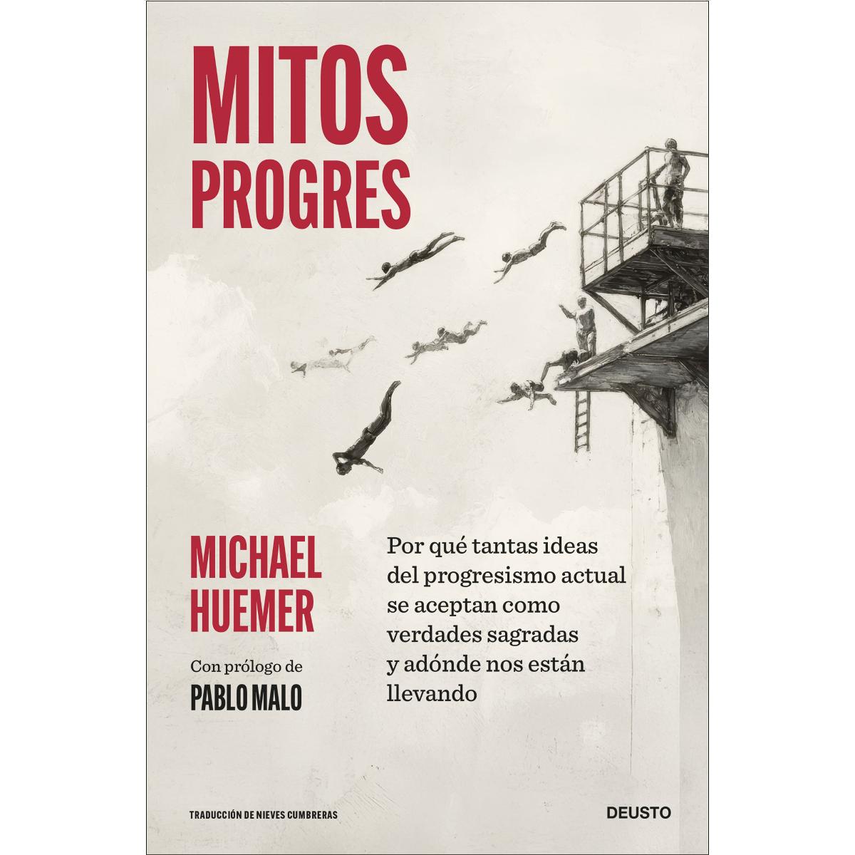 Mitos progres: Por qué tantas ideas del progresismo actual se aceptan como verdades sagradas y adónde nos están llevando (Capa mole com abas) 1