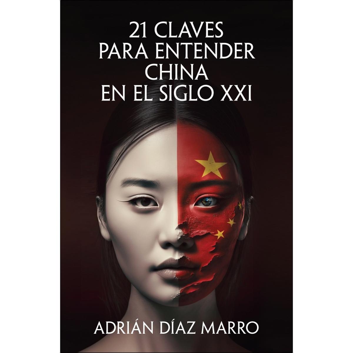 21 claves para entender China en el siglo XXI (Capa mole) 1