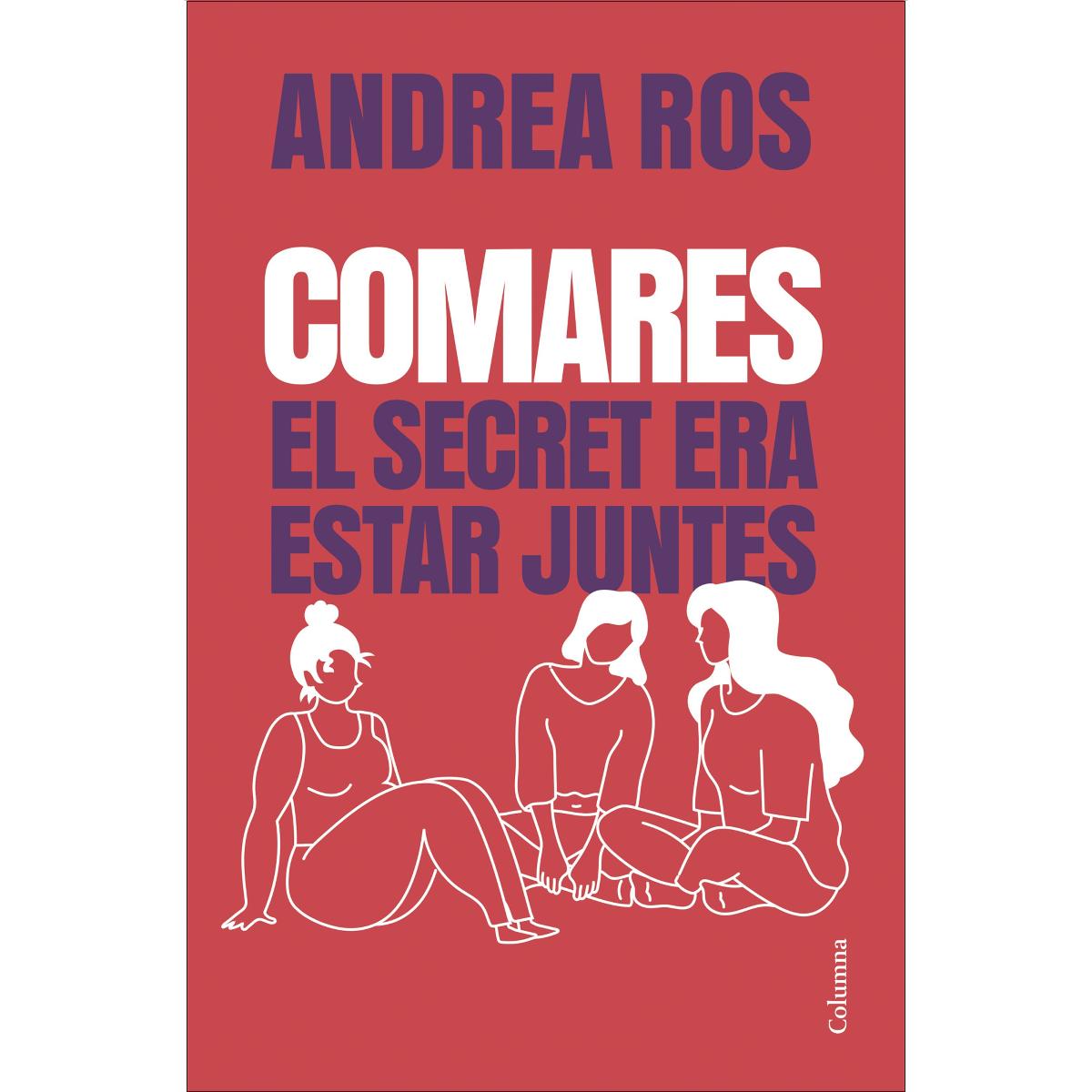Comares: El secret era estar juntes (Capa mole com abas) 1