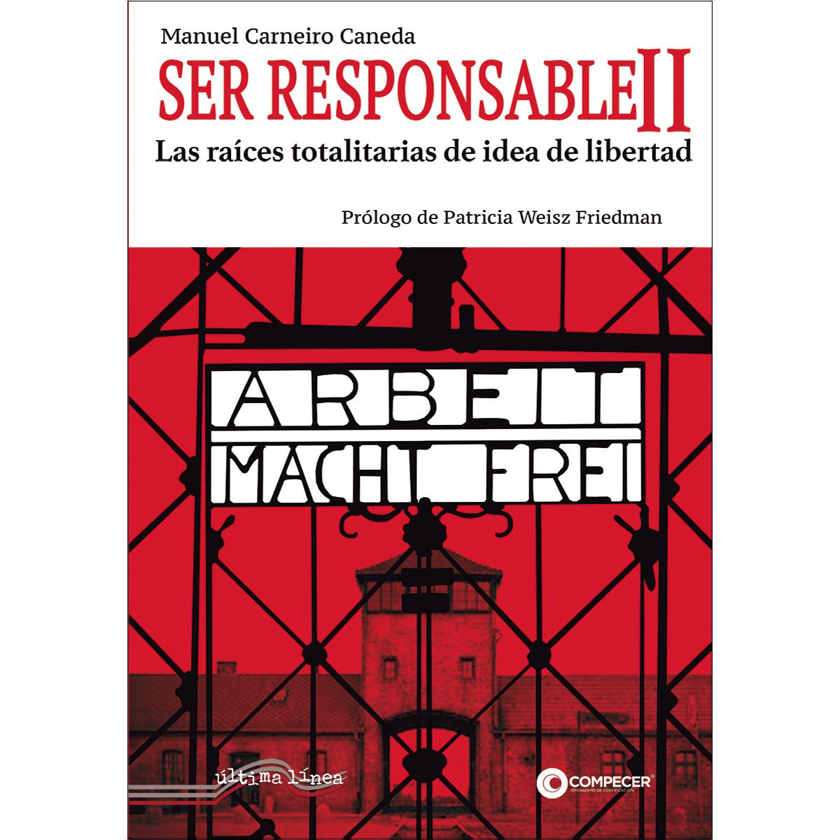 Imagem 0 de Ser Responsable II: las raíces totalitarias de idea de libertad (Capa mole)
