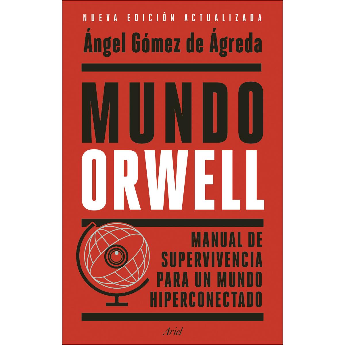 Mundo Orwell: Manual de supervivencia para un mundo hiperconectado (Capa mole com abas) 1