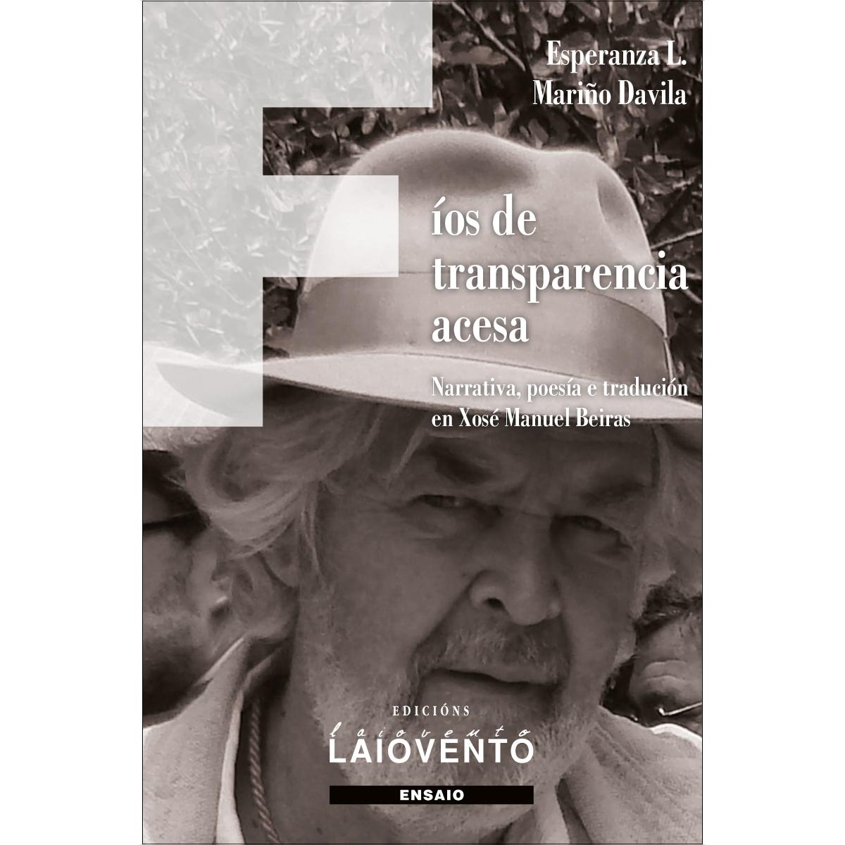 Fíos de transparencia acesa: Narrativa, poesía e tradución en Xosé Manuel Beiras 1