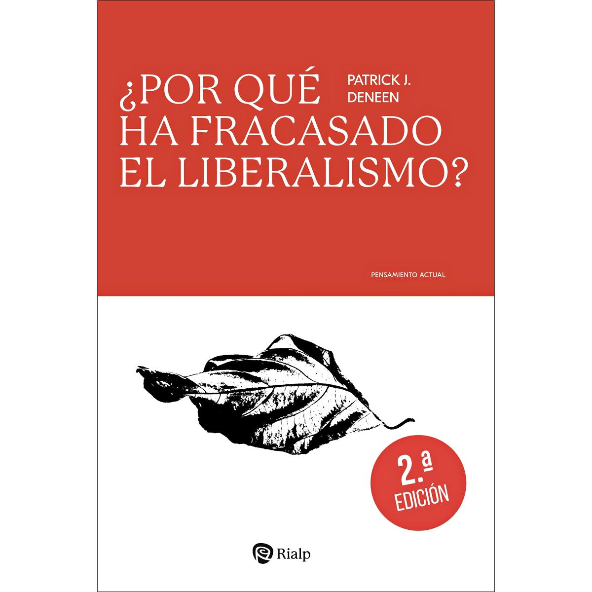 ¿Por qué ha fracasado el liberalismo? (Capa mole) 1