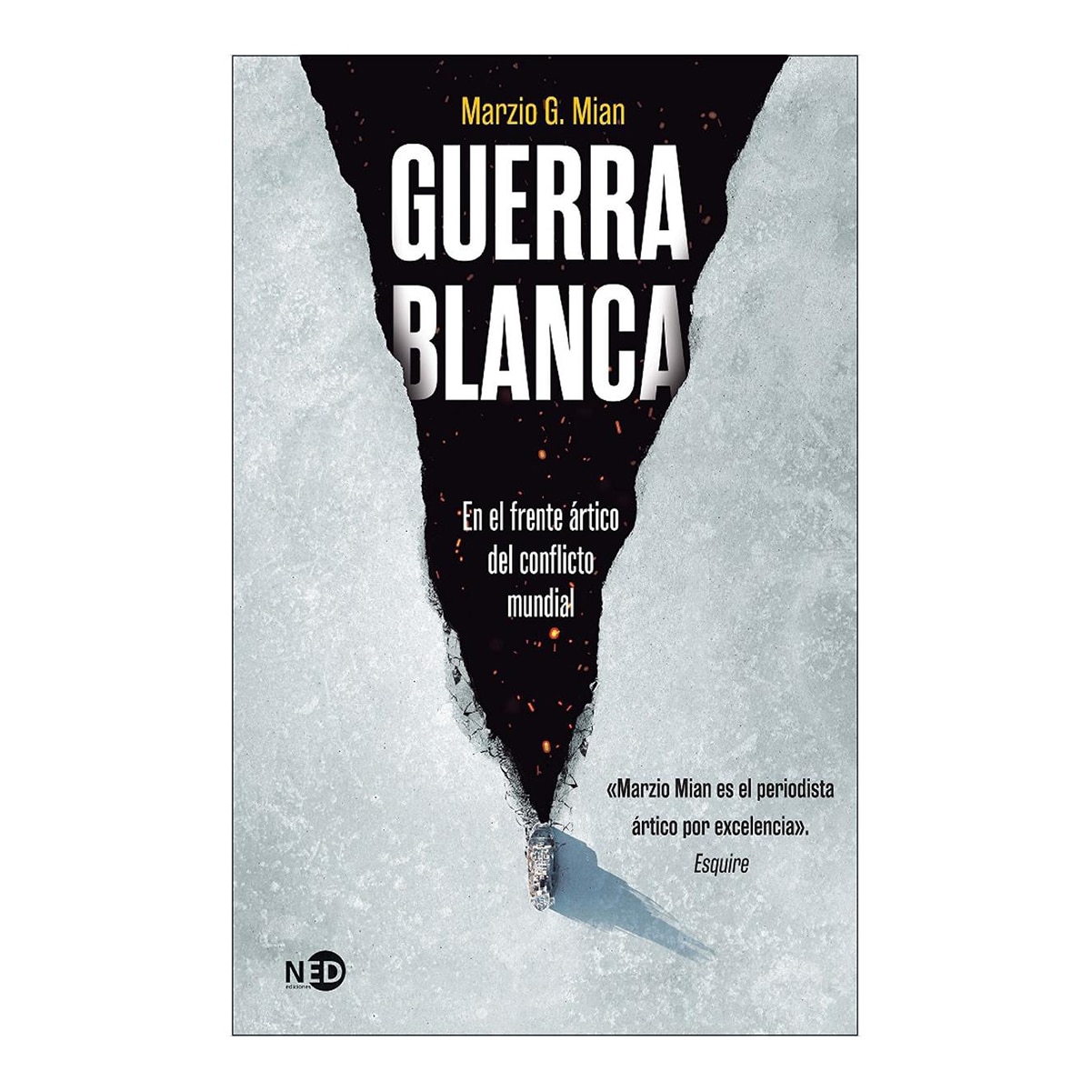 Guerra blanca: En el frente ártico del conflicto mundial (Capa mole com abas) 2