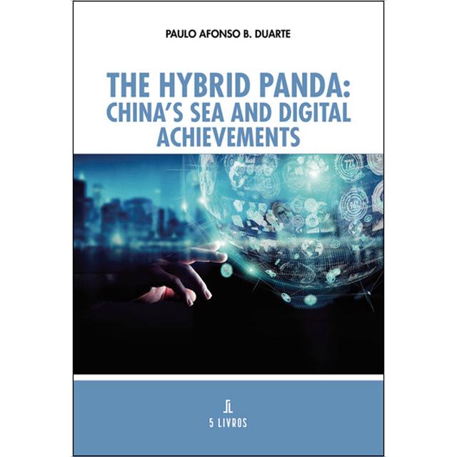 The hybrid panda: china s sea and digital achievem 1