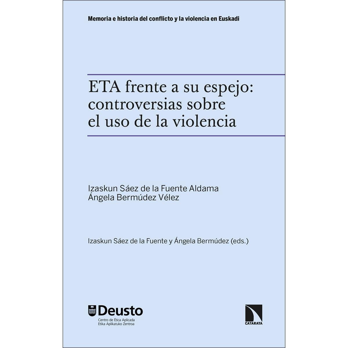 Imagem 0 de ETA frente a su espejo: controversias sobre el uso de la violencia (Capa mole)