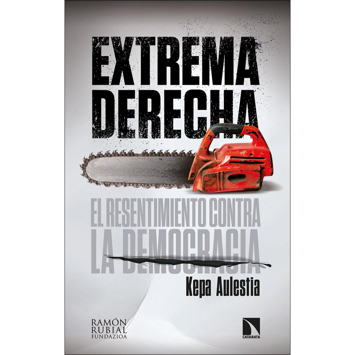 Imagem 0 de Extrema derecha: El resentimiento contra la democracia (Capa mole)