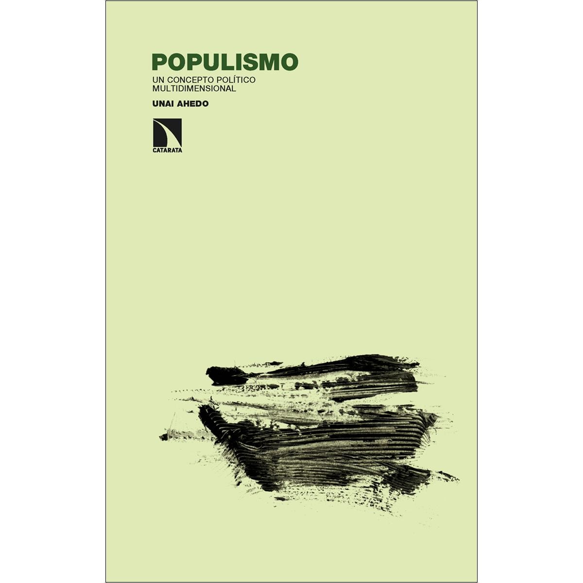 Populismo: Un concepto político multidimensional (Capa mole) 1