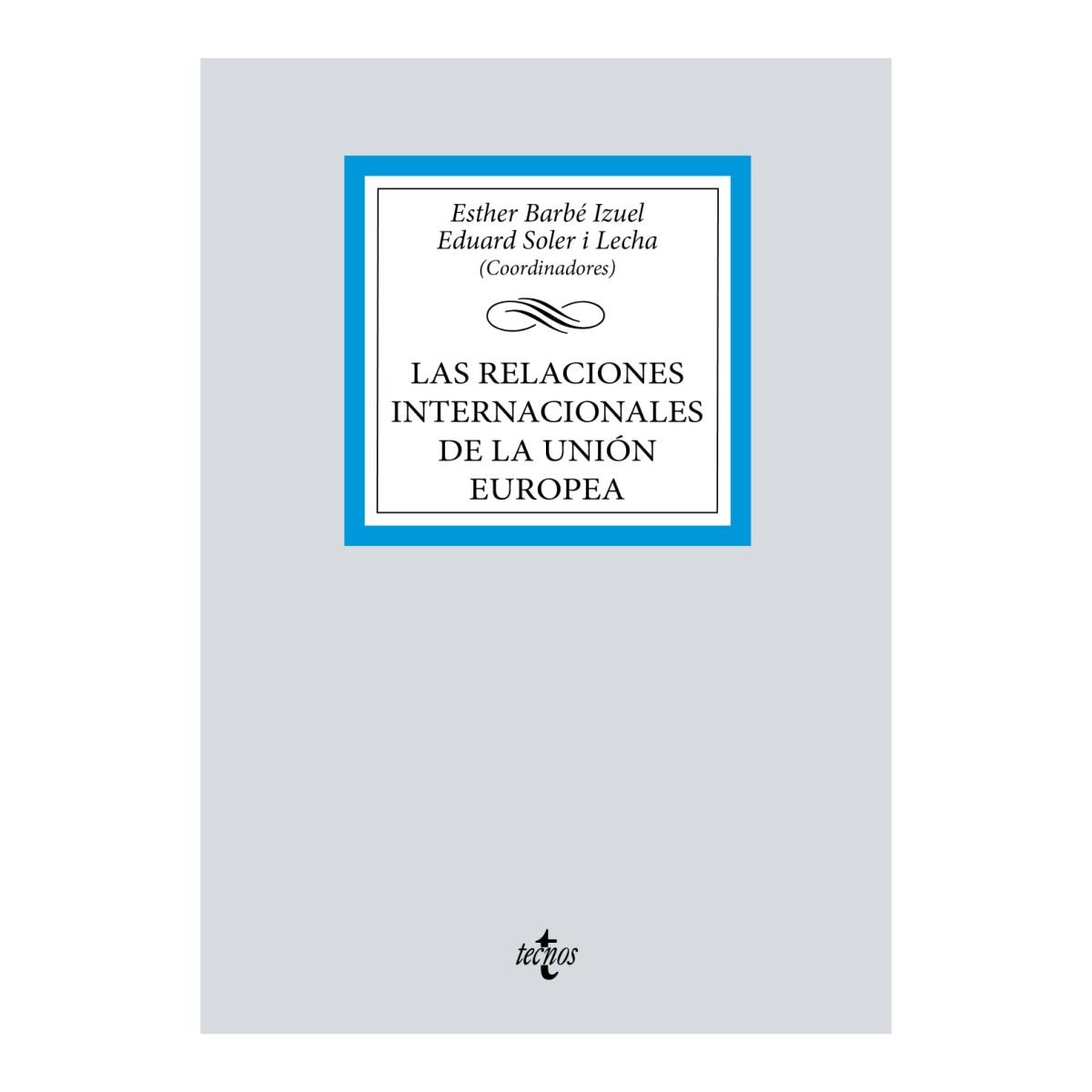 Imagen 0 de Las relaciones internacionales de la Unión Europea