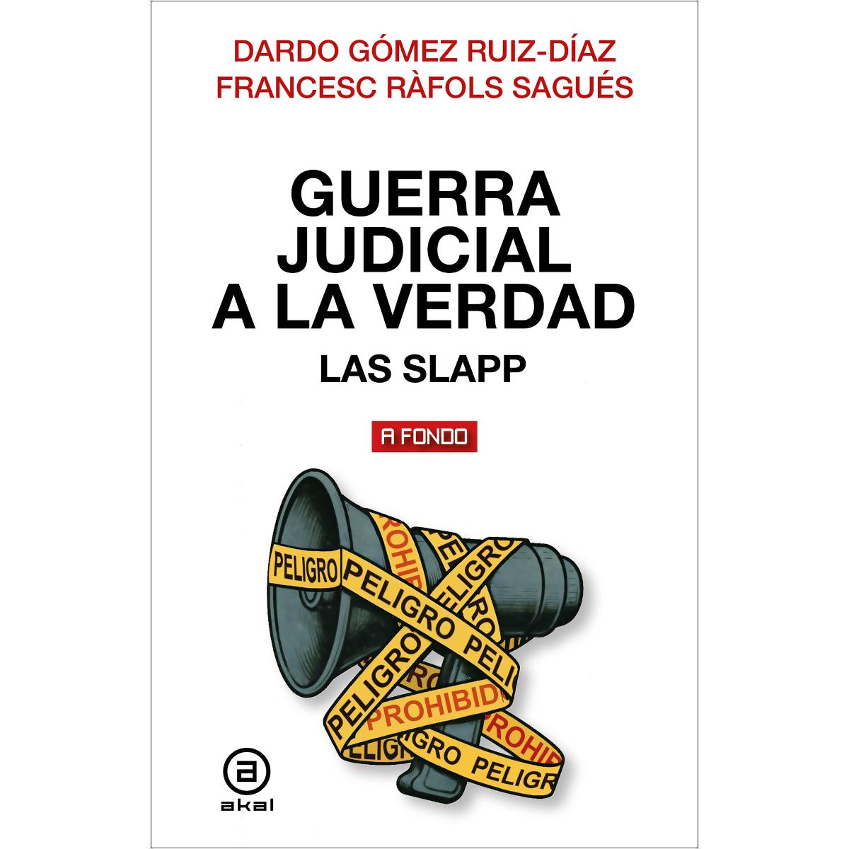 Guerra judicial a la verdad: Las SLAPP (Capa mole com abas) 1