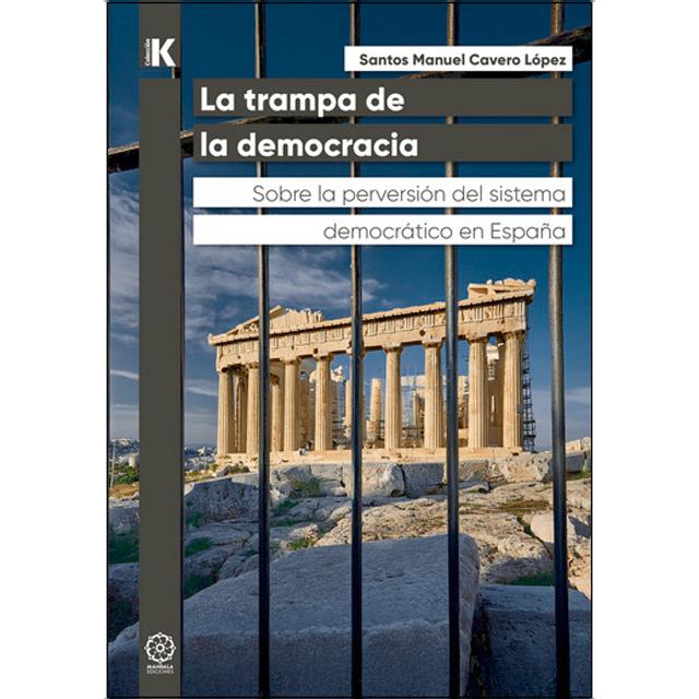 La trampa de la democracia (Capa mole) 1