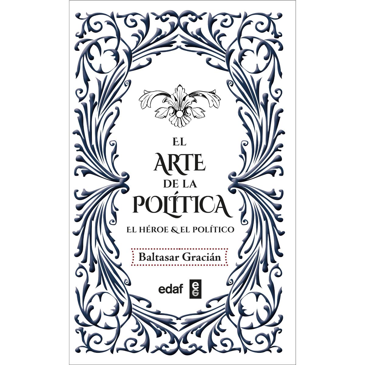 Imagem 0 de El arte de la política: El héroe. El político