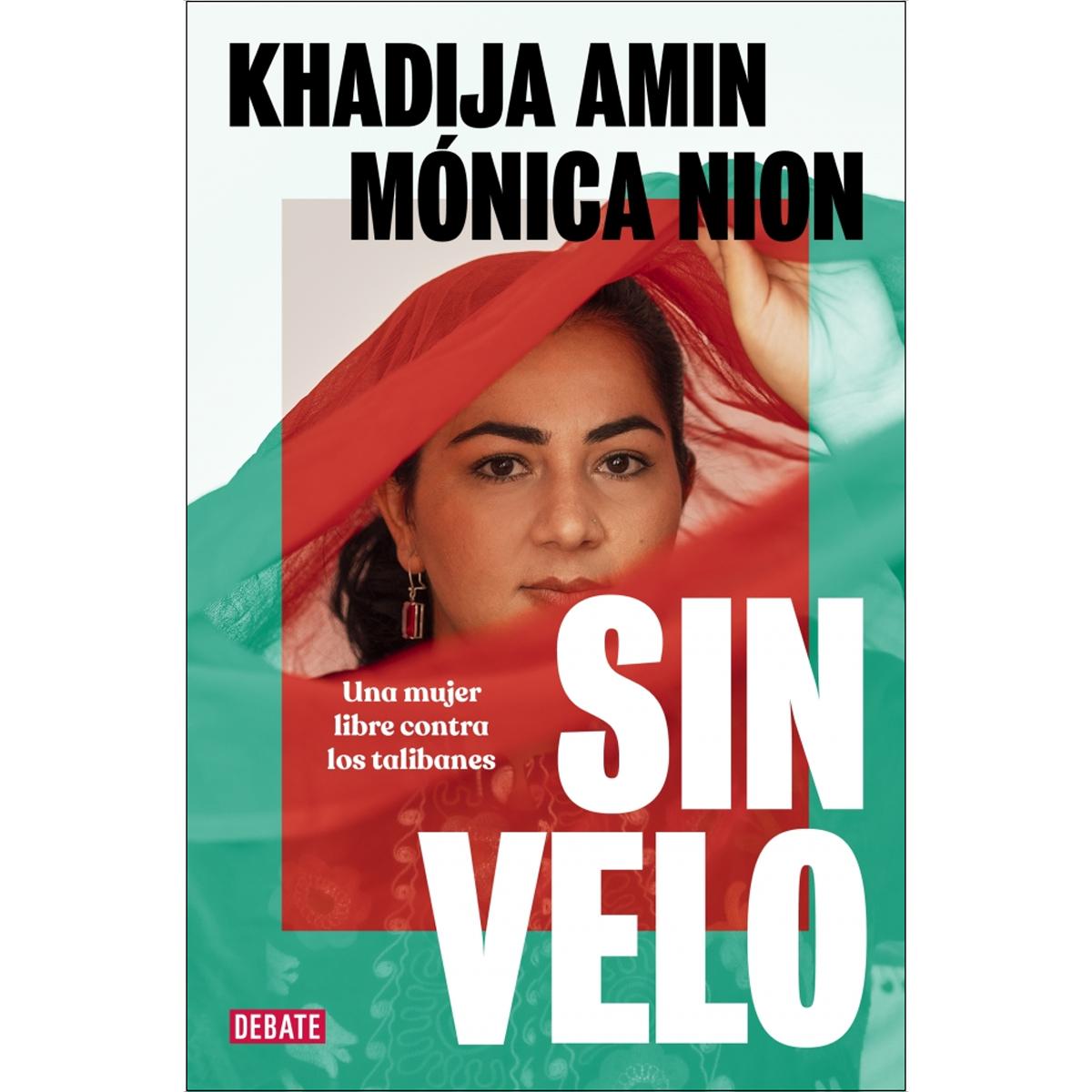 Imagem 0 de Sin velo: Una mujer libre contra los talibanes (Capa mole)