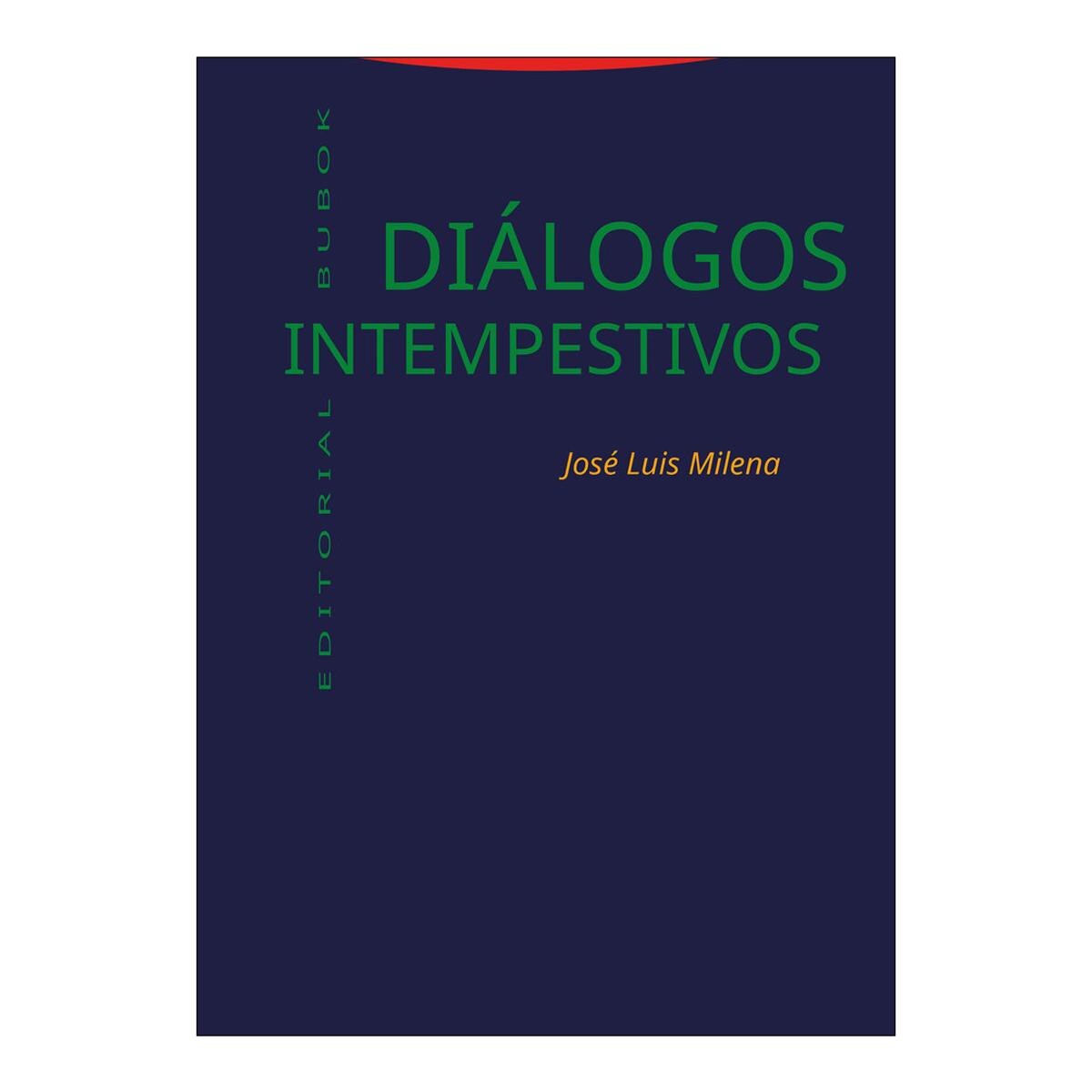 Imagen 0 de Diálogos intempestivos  (Tapa blanda con solapas)