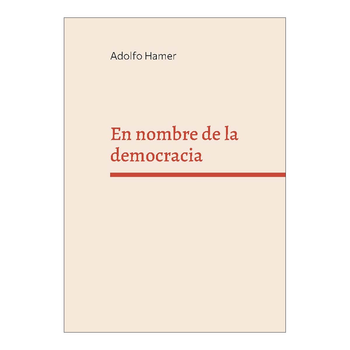 Imagem 0 de En nombre de la democracia: Populismo, manipulación y crisis de valores en la España actual (Capa mole)