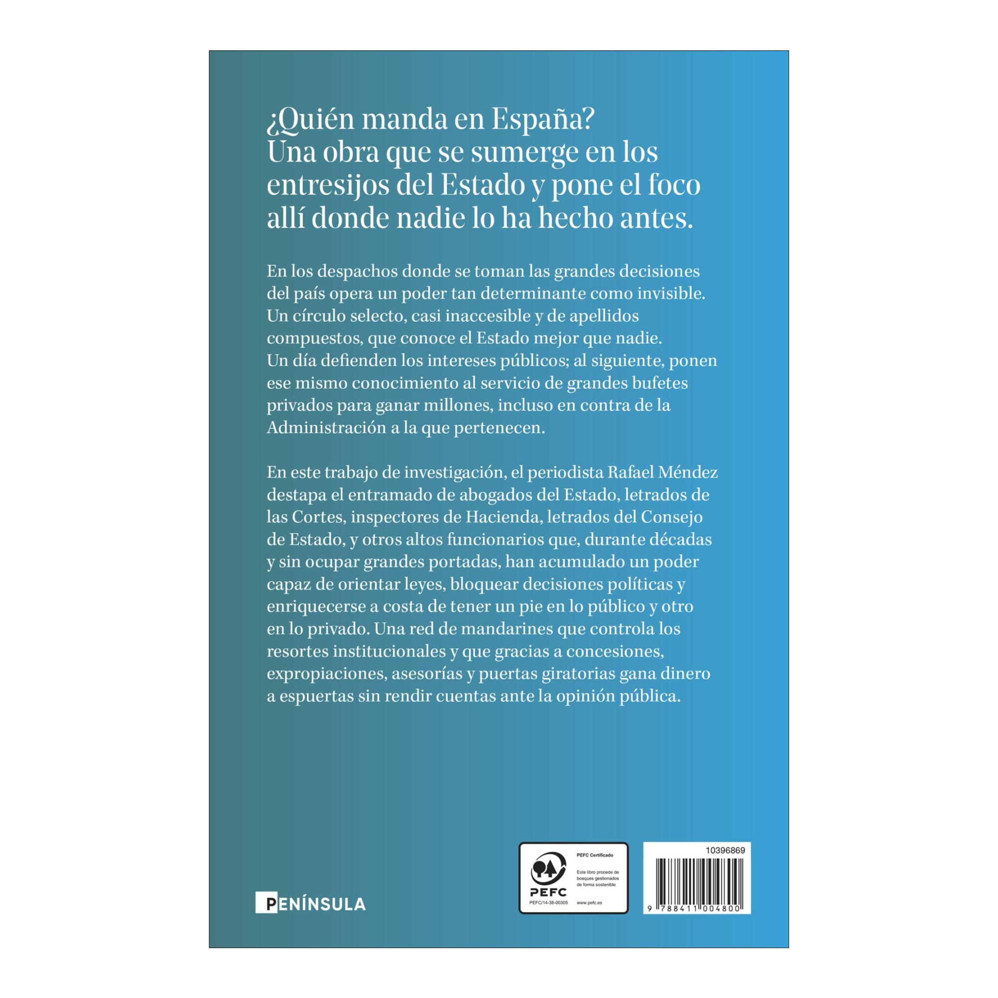 Los dueños del Estado: Los altos funcionarios que mueven los hilos del poder en España  (Tapa blanda con solapas) 2