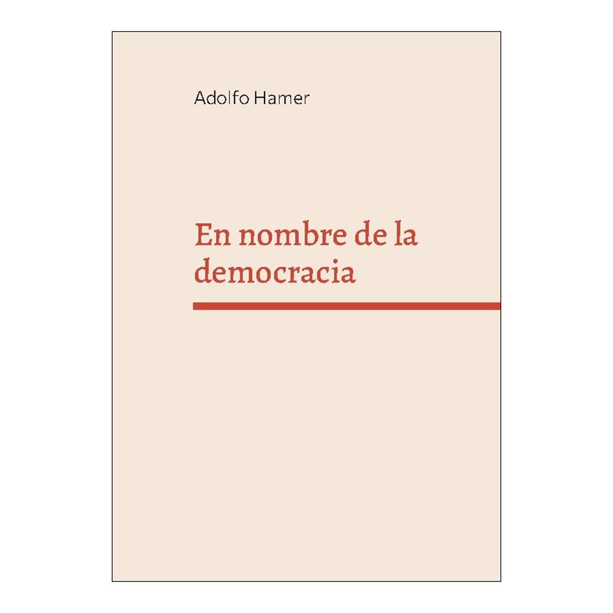 Imagem 0 de En nombre de la democracia: Populismo, manipulación y crisis de valores en la España actual (Capa mole)