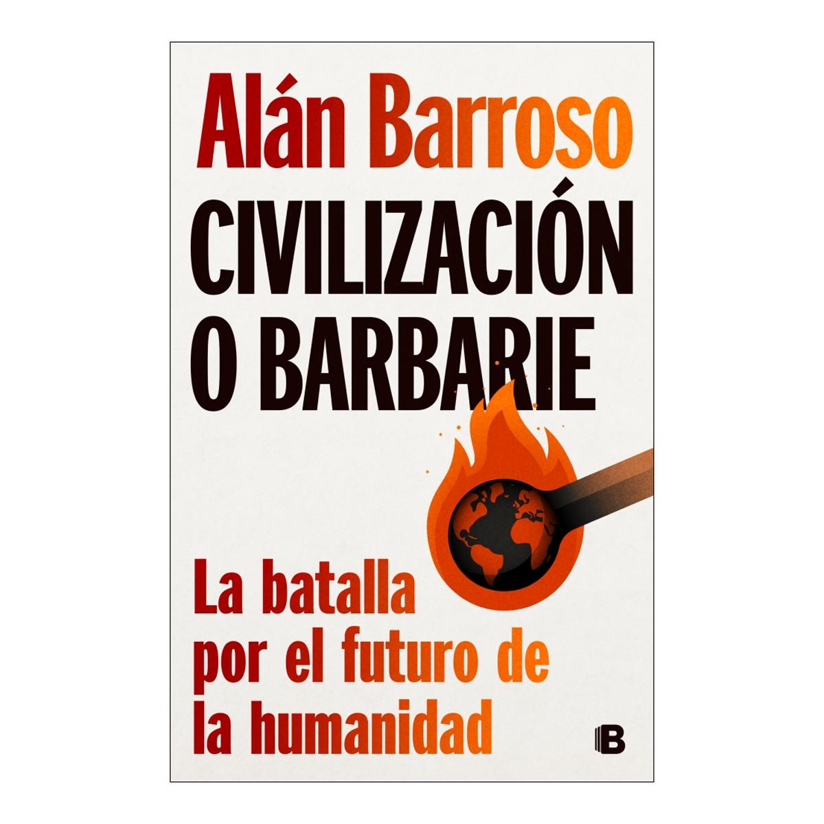 Imagem 0 de Civilización o barbarie: La batalla por el futuro de la humanidad (Capa mole)