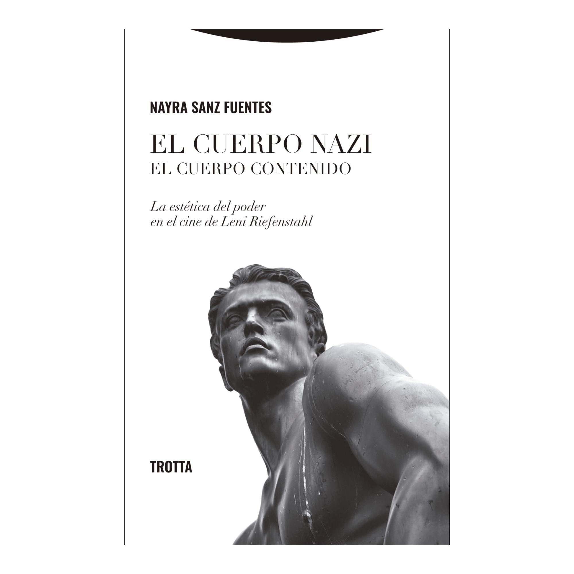 El cuerpo nazi. El cuerpo contenido: La estética del poder en el cine de Leni Riefenstahl (Capa mole com abas) 1