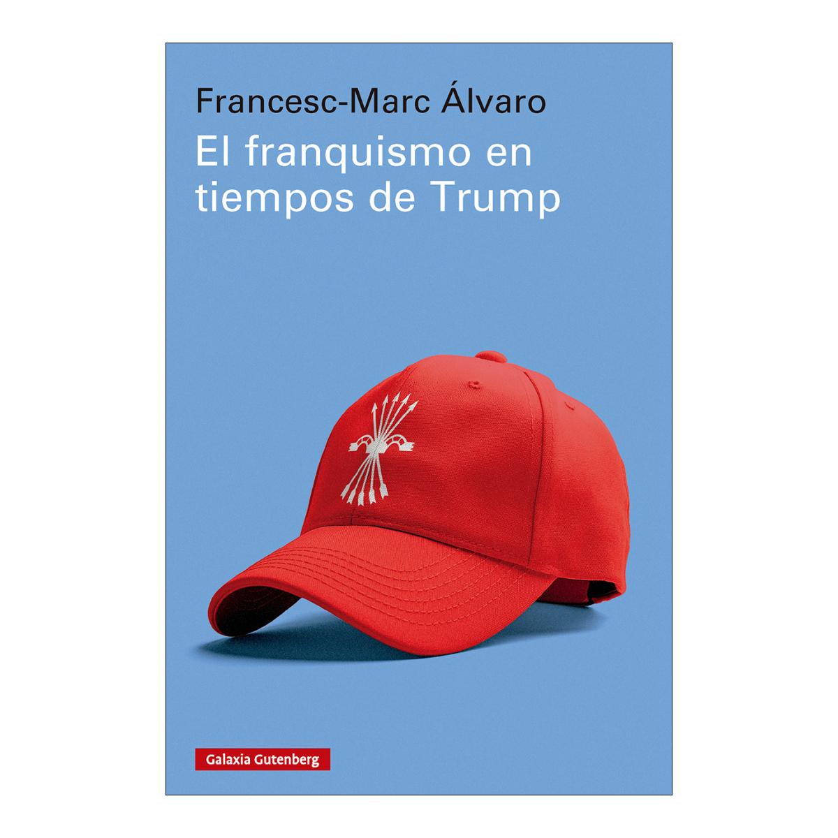 Imagem 0 de El franquismo en tiempos de Trump (Capa mole)