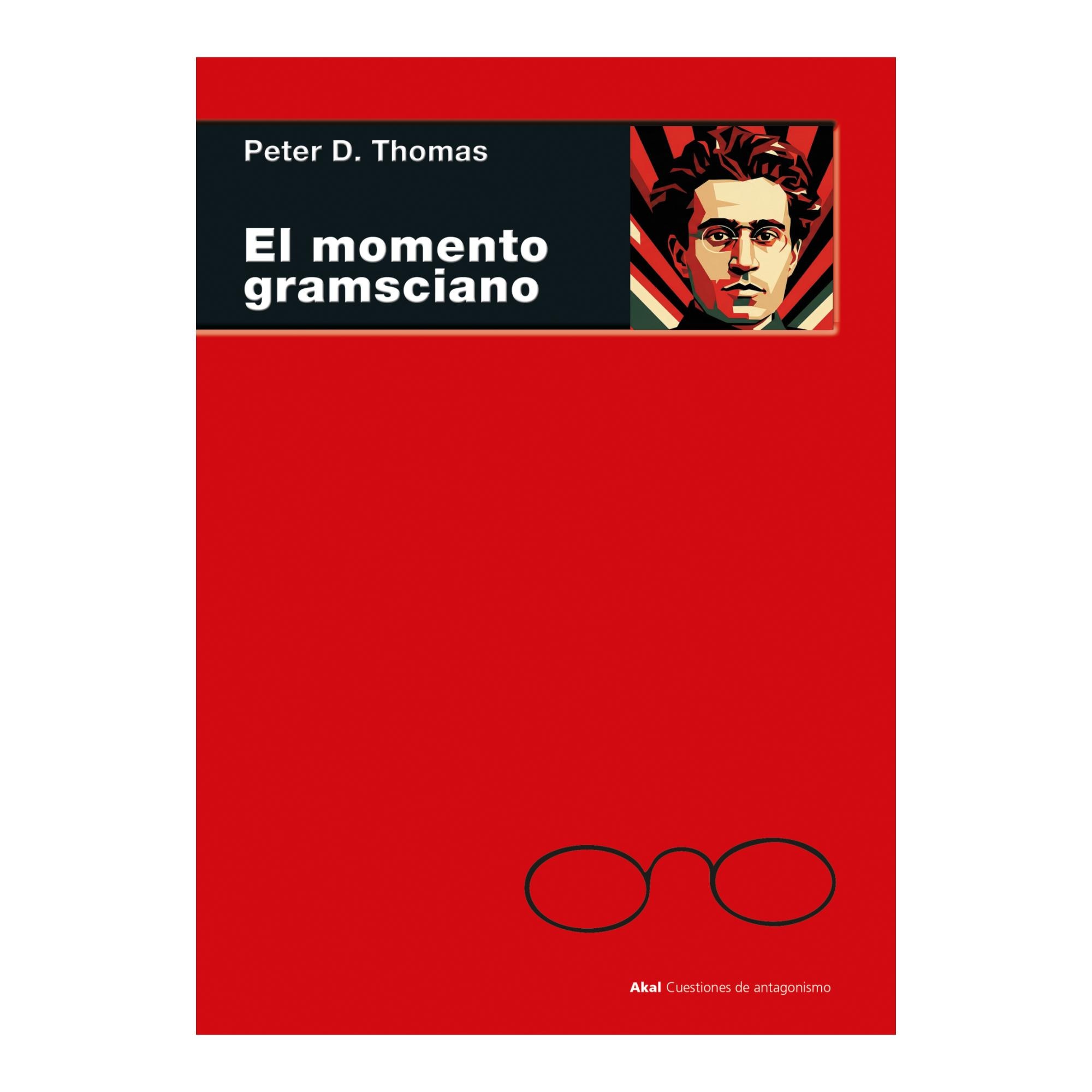 Imagem 0 de El momento gramsciano: Filosofía, hegemonía y marxismo (Capa mole com abas)